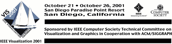 Visualization 2001, October 21-26, 2001, San Diego, California